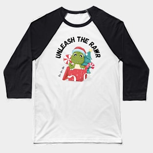 Unleash the Rawr, Christmas Dino Baseball T-Shirt